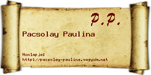 Pacsolay Paulina névjegykártya